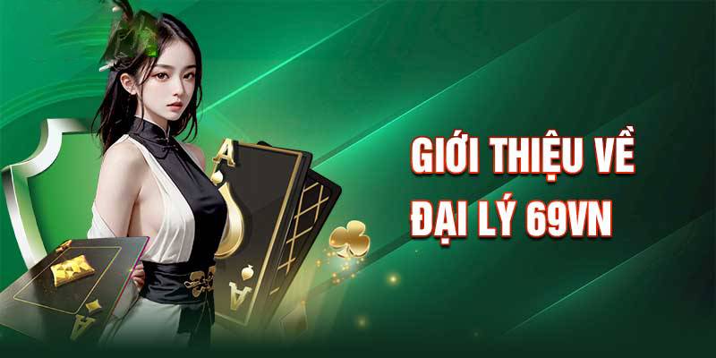 Chính sách hoa hồng dành cho đại lý 69VN cực kỳ hấp dẫn