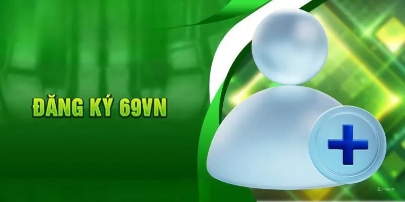 Người chơi cần đảm bảo đủ 18 tuổi trước khi thực hiện đăng ký